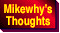 Mikewhy¹s Thoughts